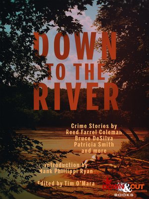 cover image of Down to the River